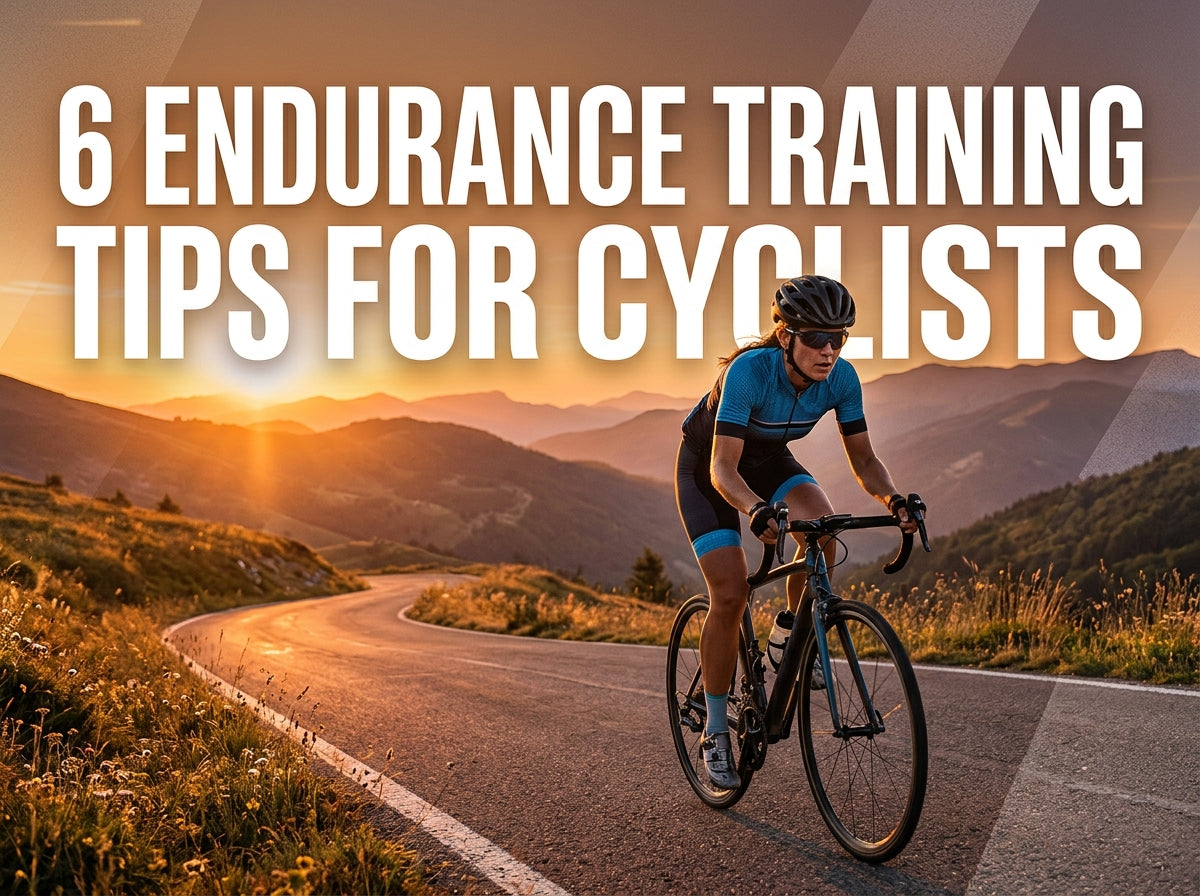 6 Endurance Training Tips for Cyclists
